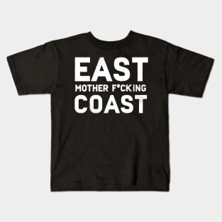 East Mother F*cking Coast Kids T-Shirt